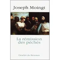 Desclée De Brouwer La rémission des péchés