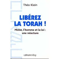 Calmann-Levy Libérez la Torah !