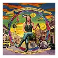 Universal Music Small town heroes