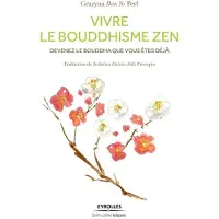 Eyrolles Vivre le bouddhisme zen