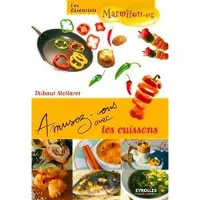 Eyrolles Amusez-vous avec les cuissons