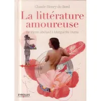Eyrolles La littérature amoureuse