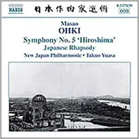 OUTHERE New Japan Philharmonic, Takuo Yuasa - Ohki: Symphony No.5 Hiroshima (CD)