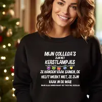 B&C Uniseks kersttrui: Mijn collega's zijn net kerstlampjes- Zwart Maat XXL- Foute kersttrui. Sweater