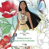 Hachette heroes PRINCESSES A TRAVERS LES SAISONS