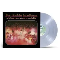 The Doobie Brothers - What Were Once Vices Are Now Habits (Clear Coloured) (LP)