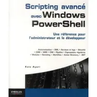 Eyrolles Scripting avancé avec Windows PowerShell