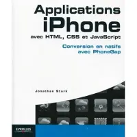 Eyrolles Applications iPhone avec HTML, CSS et JavaScript