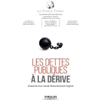 Eyrolles Les dettes publiques à la dérive