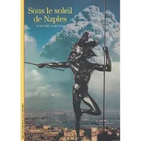 Gallimard Sous le soleil de Naples - Jean-Noël Schifano