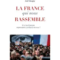 Eyrolles La France qui nous rassemble