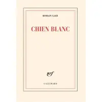Gallimard Chien blanc - Romain Gary