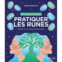 Eyrolles 50 EXERCICES POUR PRATIQUER LES RUNES DECOUVRIR LA MAGIE DES