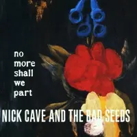 Universal Music Nick Cave & The Bad Seeds - No More Shall We Part (2 LP)