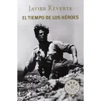 Debolsillo El tiempo de los heroes - Reverte J.