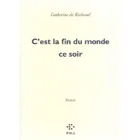 Pol C'est la fin du monde ce soir