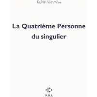 Pol La Quatrième Personne du singulier