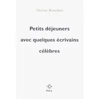 Pol Petits-déjeuners avec quelques écrivains célèbres