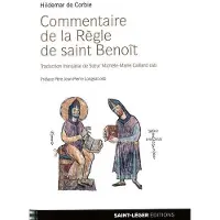 Saint-Leger Eds Commentaire de la Règle de Saint Benoît