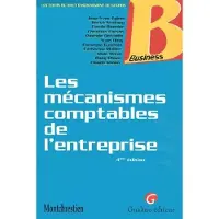 Gualino Eds Les mécanismes comptables de l'entreprise - 4ème édition - delvaille p. Bonnier c.