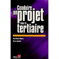 Organisation Eds D' Conduire un projet dans le tertiaire