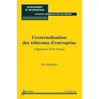 Hermes Science Publications Externalisation des télécoms d'entreprise