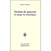 Corti Destins de garçons en marge du symbolique