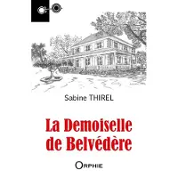 Orphie G.doyen Editions LA DEMOISELLE DE BELVEDERE