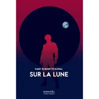 Denoël SUR LA LUNE