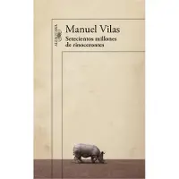 Alfaguara Libri SETECIENTOS MILLONES DE RINOCERONTES