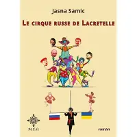 M.e.o LE CIRQUE RUSSE DE LACRETELLE