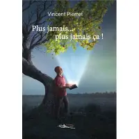 5 Sens Editions Plus jamais... plus jamais ça !