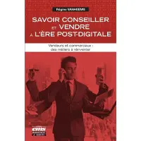 Ems Management Et Societes Savoir conseiller et vendre à l'ère post-digitale