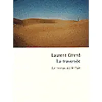 Le Temps Qu'il Fait La traversée