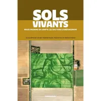 Parentheses Eds SOLS VIVANTS MIEUX PRENDRE EN COMPTE LES SOLS DANS L'AMENAGE