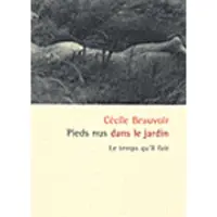 Le Temps Qu'il Fait Pieds nus dans le jardin