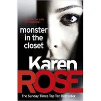 HACHETTE COLLECTION Monster In The Closet - Karen Rose