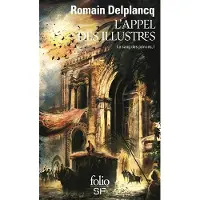 Gallimard L'Appel des Illustres - Romain Delplancq