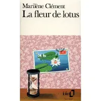 Gallimard La Fleur de lotus - Marilène Clément