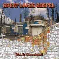 Konkurrent Various Artists - Great Lakes Gospel: Cleveland (LP)