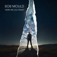 Universal Music Bob Mould - Here We Go Crazy (LP)