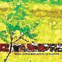 Konkurrent Mike Gangloff - April Is Passing (LP)