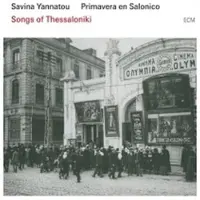 OUTHERE Savina Yannatou - Songs Of Thessaloniki (CD)