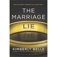 MIRA BOOKS The marriage lie - Belle Kimberly