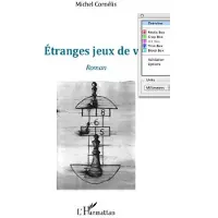 Editions L'Harmattan Etranges jeux de vie