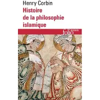 Gallimard Histoire de la philosophie islamique - Henry Corbin