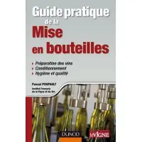 Dunod Guide pratique de la mise en bouteille