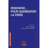 Ems Management Et Societes Rebondir pour surmonter la crise