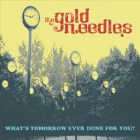 Proper S&D Consignment Whats Tomorrow Ever Done For You? (Yellow Vinyl)