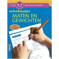 Zuidnederlandse Uitgeverij (ZNU) Tijd voor huiswerk - Oefenblaadjes maten en gewichten (8-9 j.) - Els Machiels